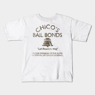 Chico's Bail Bonds The Bad News Bears Kids T-Shirt